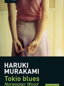 Tokio blues. Norwegian wood