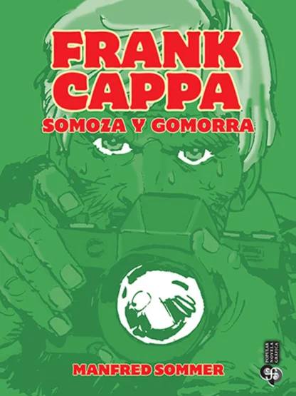 Frank Cappa. Somoza y Gomorra