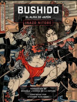 Bushido. El alma de Japón