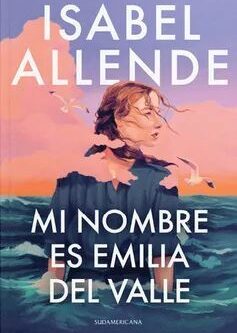 Mi nombre es Emilia del Valle