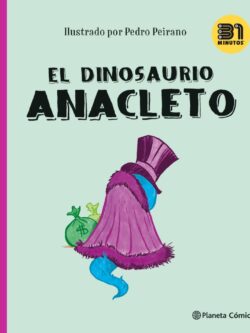 El Dinosaurio Anacleto