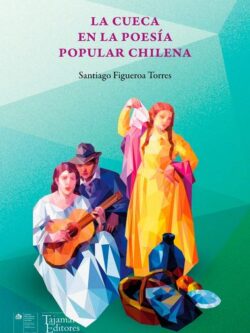 La cueca en la poesía popular chilena